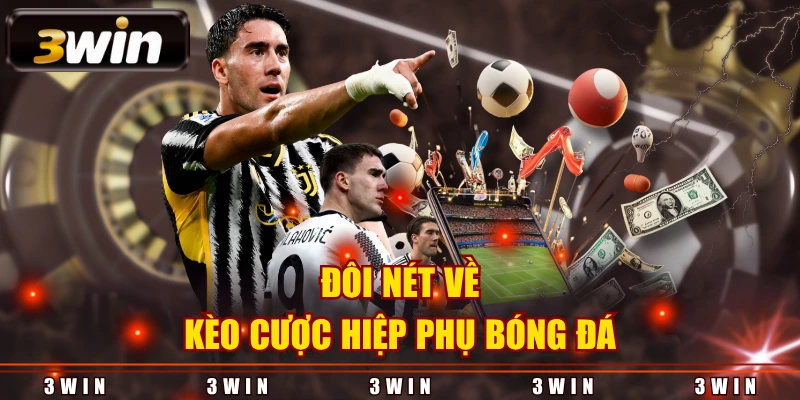 Đôi nét về kèo cược hiệp phụ bóng đá